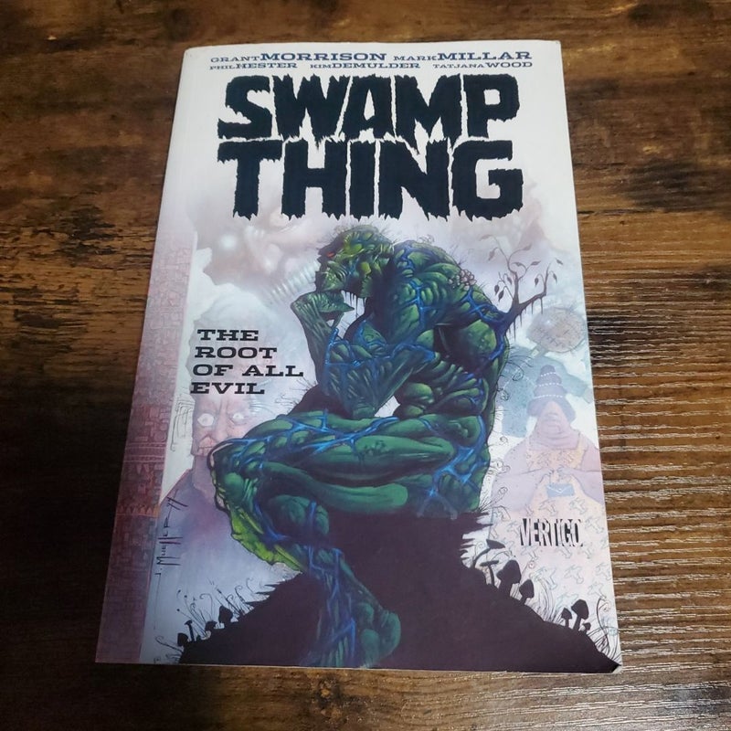 Swamp Thing: the Root of All Evil