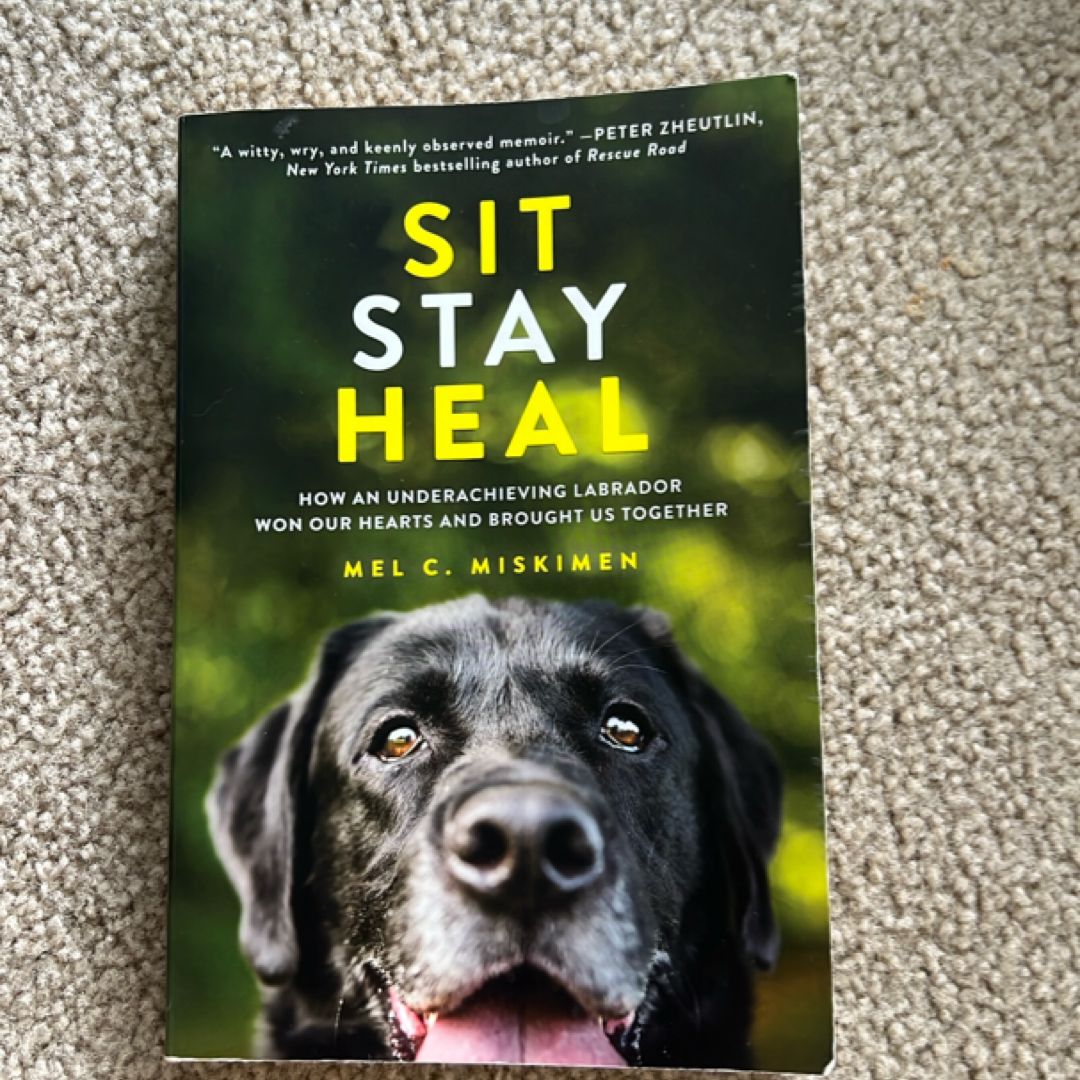 Sit Stay Heal (Signed)