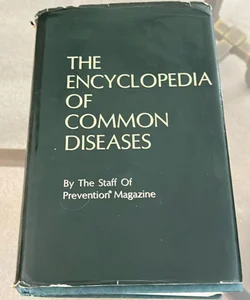 The Encyclopedia of Common Diseases