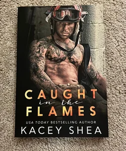 Caught in the Flames SIGNED