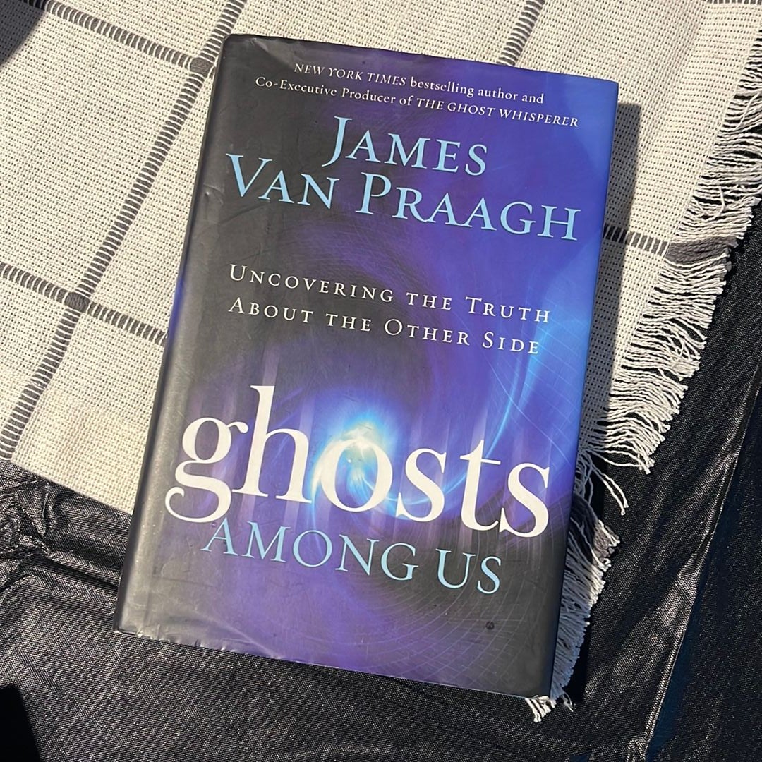 Ghosts among Us