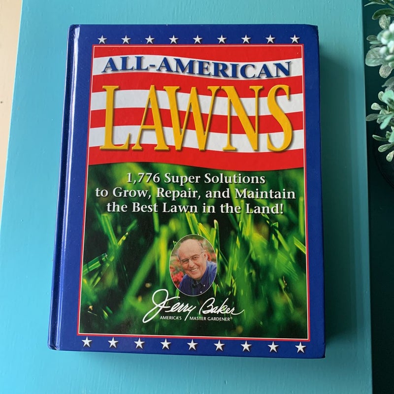 Jerry Baker's All-American Lawns