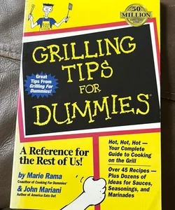 Grilling Tips For Dummies
