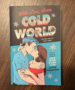 With Love, from Cold World