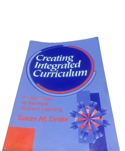 Creating Integrated Curriculum