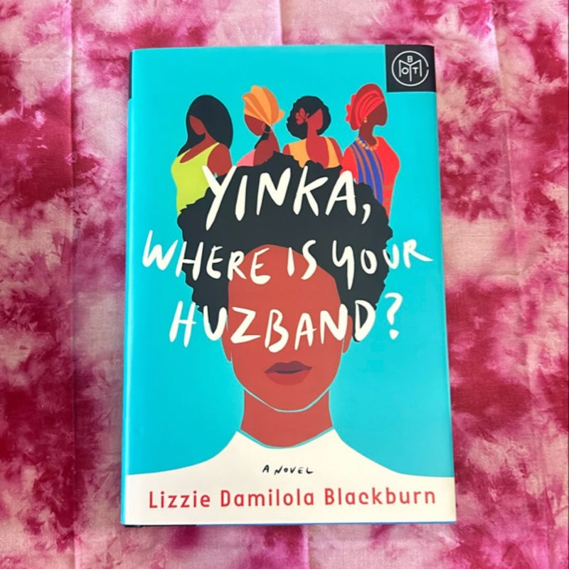 Yinka, Where Is Your Huzband?