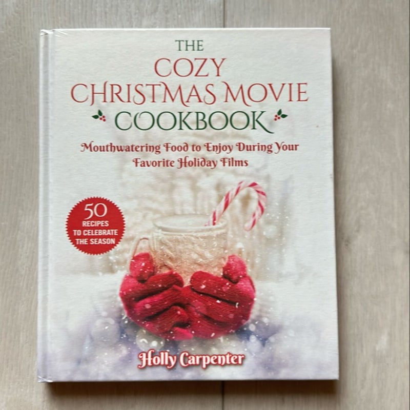 The Cozy Christmas Movie Cookbook