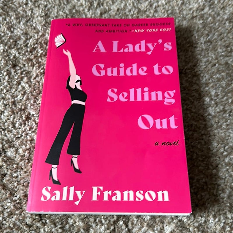 A Lady's Guide to Selling Out