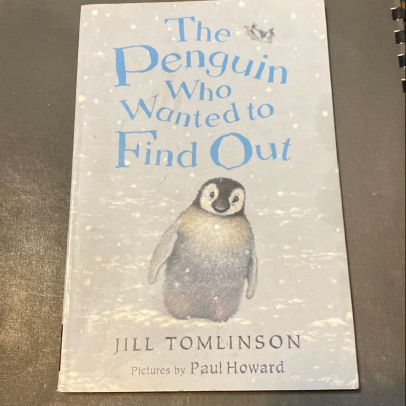 The Penguin Who Wanted to Find Out