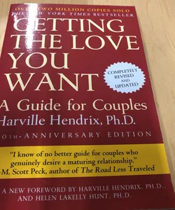 Getting the Love You Want: a Guide for Couples: Second Edition