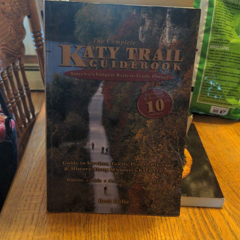 The Complete Katy Trail Guidebook