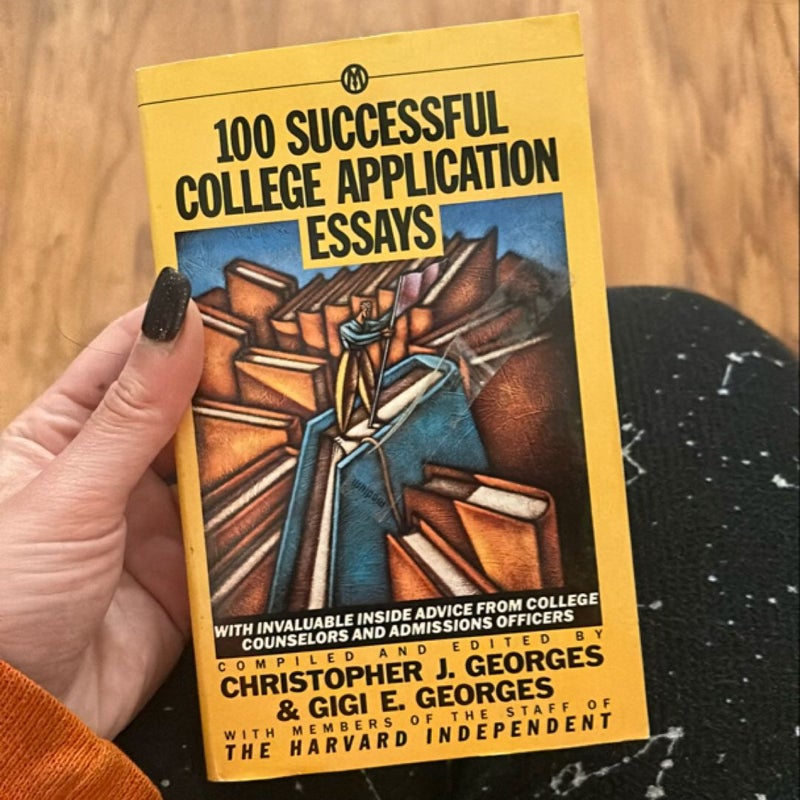 One Hundred Successful College Application Essays