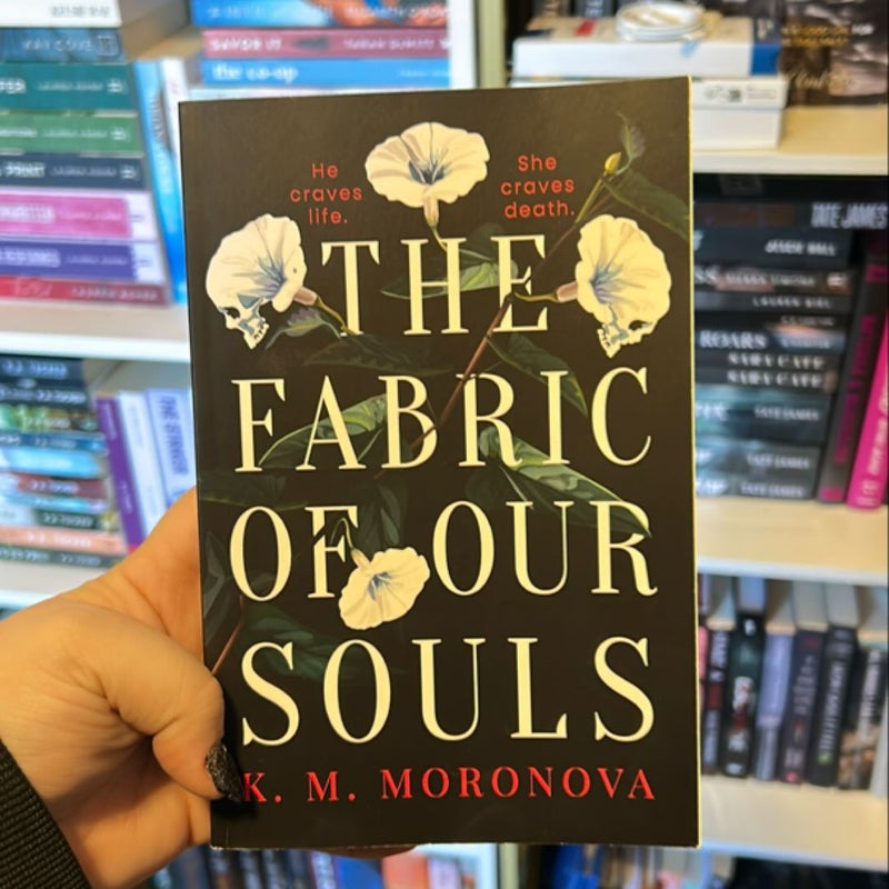 The Fabric of Our Souls