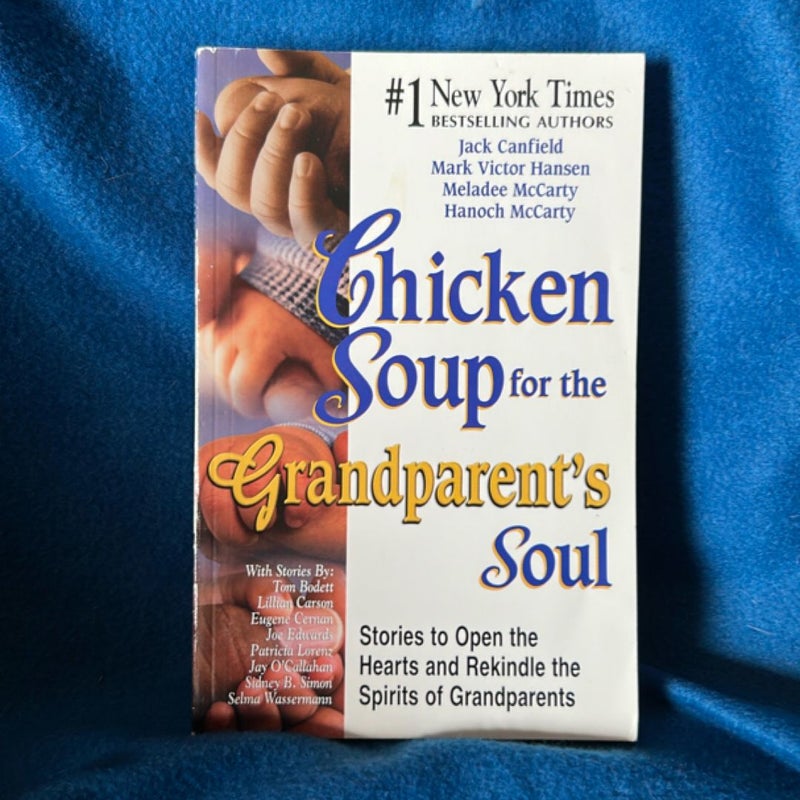 Chicken Soup for the Grandparent's Soul