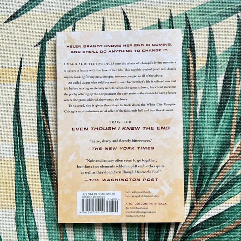 Even Though I Knew the End