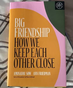 Big Friendship 