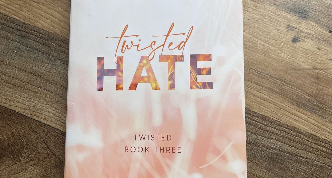 TWISTED HATE