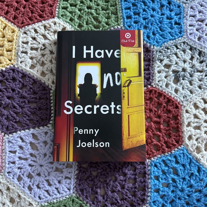 I Have No Secrets