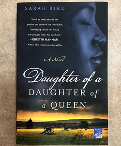 Daughter of a Daughter of a Queen