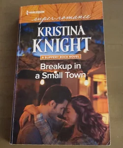 Breakup in a Small Town