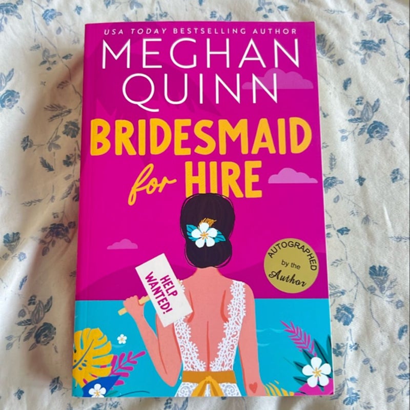 Bridesmaid for Hire (signed)