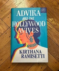 Advika and the Hollywood Wives