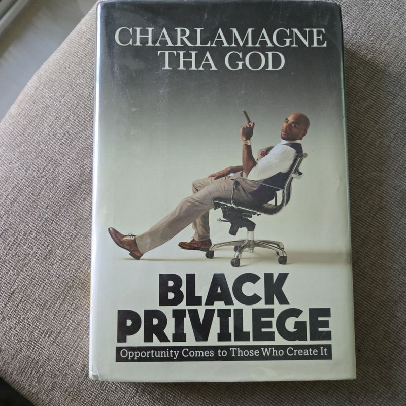 Black Privilege