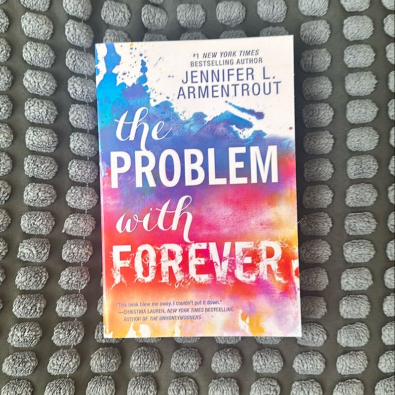 The Problem with Forever