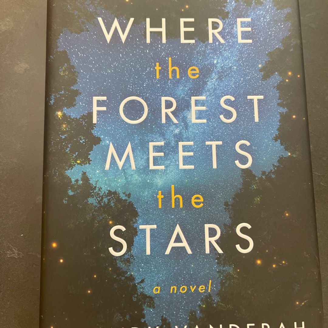 Where the Forest Meets the Stars