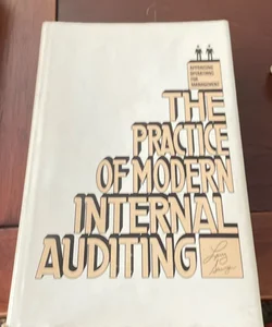 The practice of modern internal auditing The practice of modern internal auditing