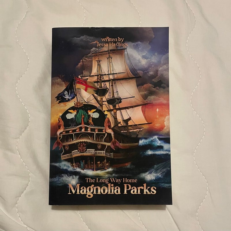 Magnolia Parks: the Long Way Home