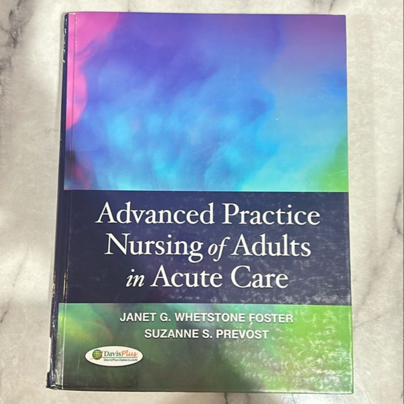 Advanced Practice Nursing of Adults in Acute Care