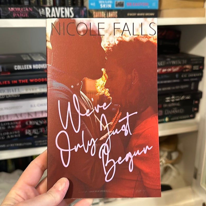 We've Only Just Begun (signed)