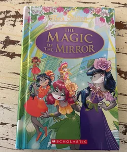 The Magic of the Mirror (Thea Stilton: Special Edition #9)