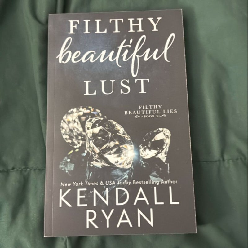 Filthy Beautiful Lust