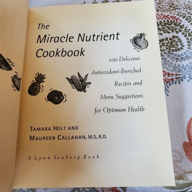 The Miracle Nutrient Cookbook