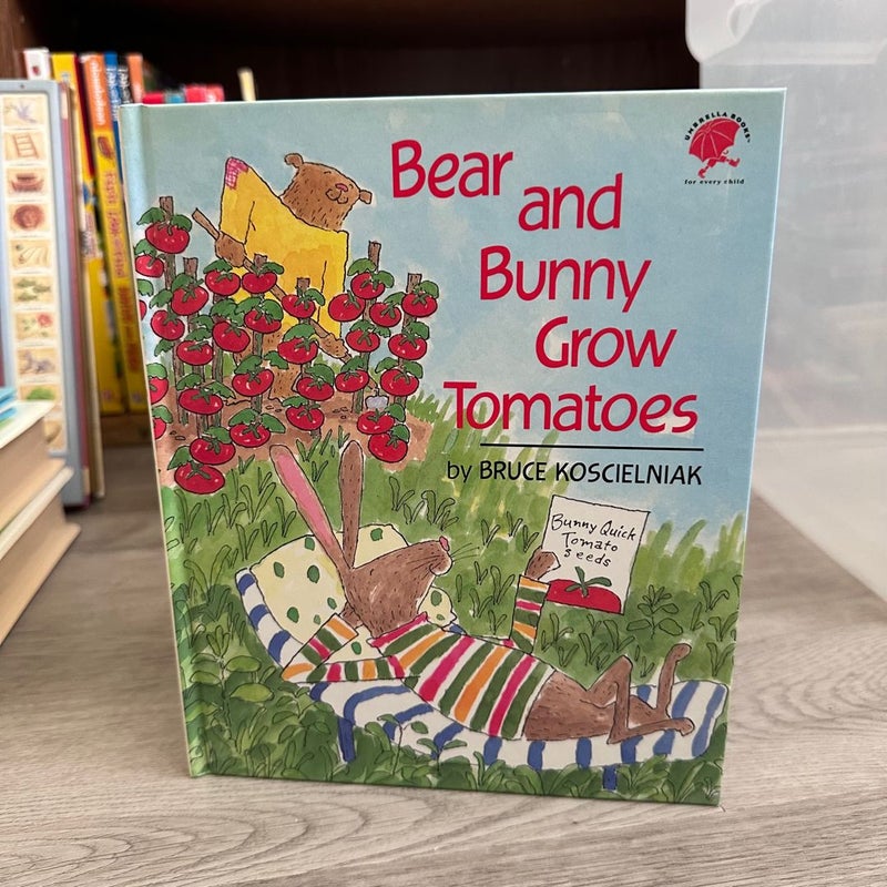 Bear and Bunny Grow Tomatoes 