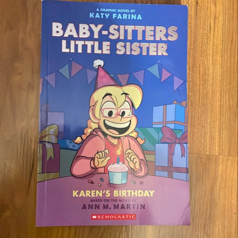 Karen's Birthday: a Graphic Novel (Baby-Sitters Little Sister #6)