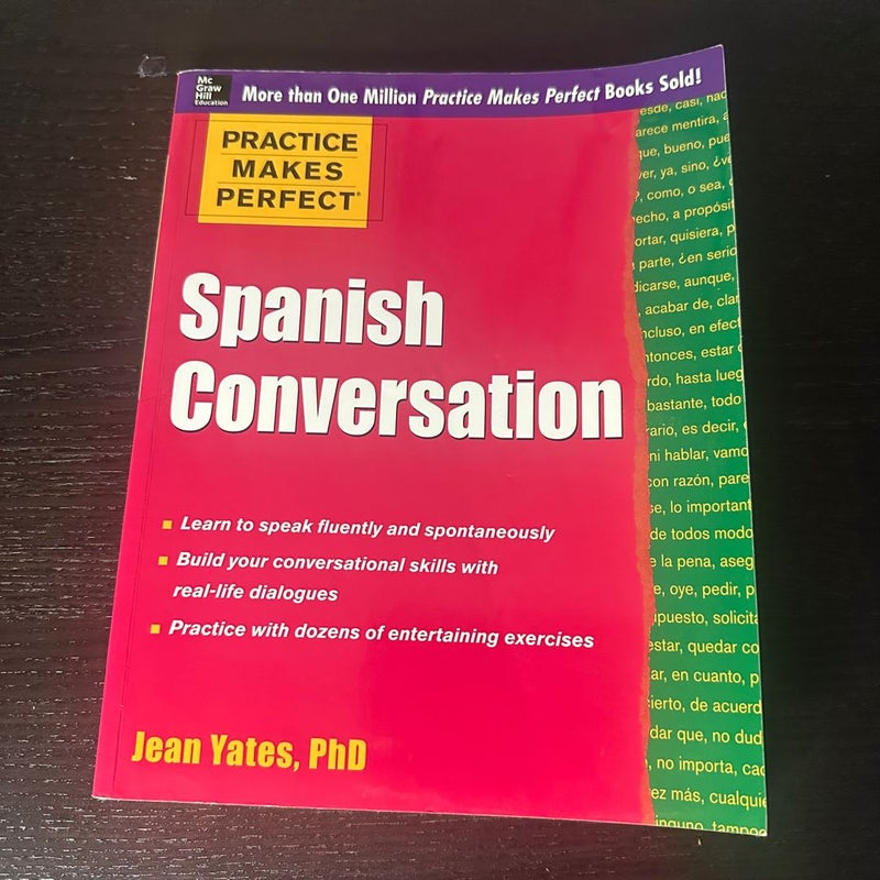 Practice Makes Perfect: Spanish Conversation, Premium Second Edition