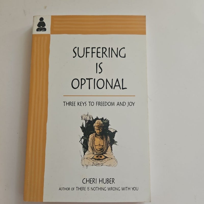 Suffering Is Optional