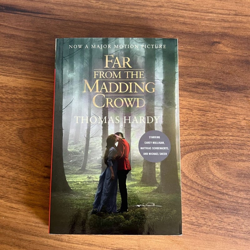 Far from the Madding Crowd (Movie Tie-In Edition)