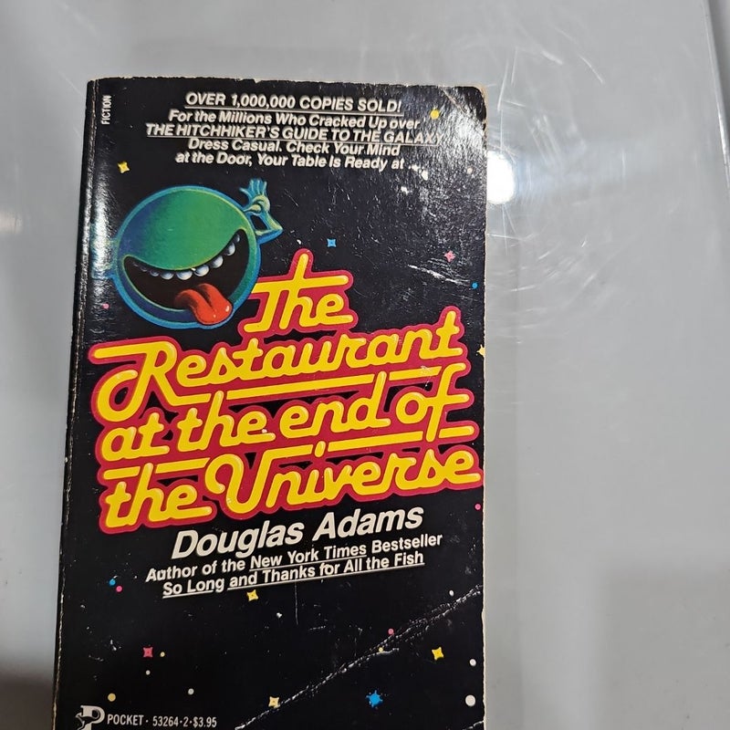 The Restaurant at the end of the Universe 