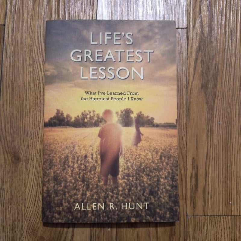 Life's Greatest Lesson
