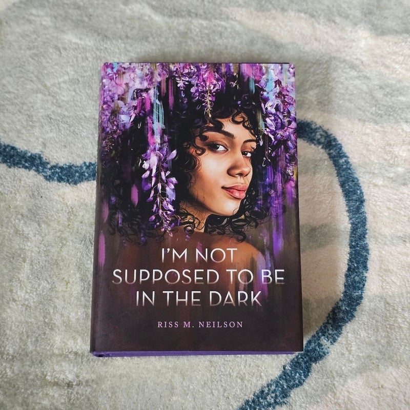 I'm Not Supposed to Be in the Dark