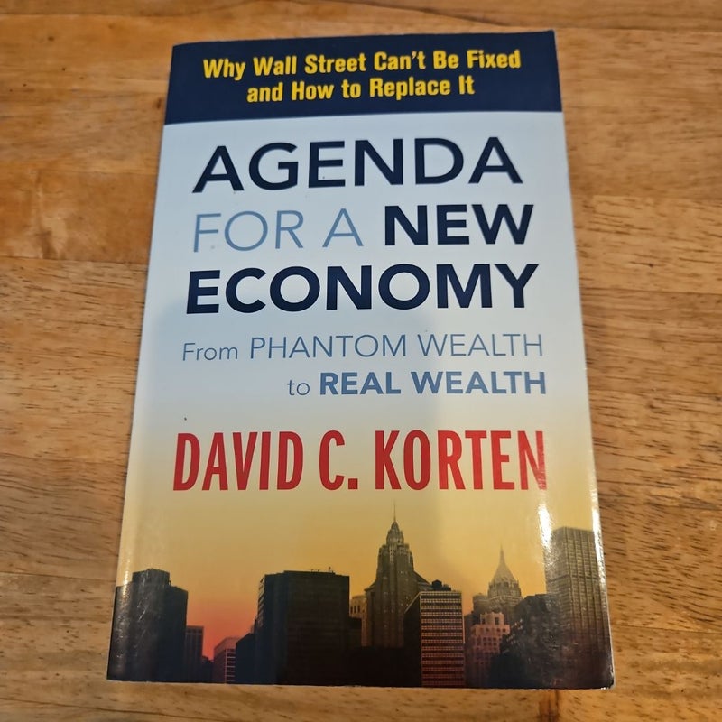 Agenda for a New Economy