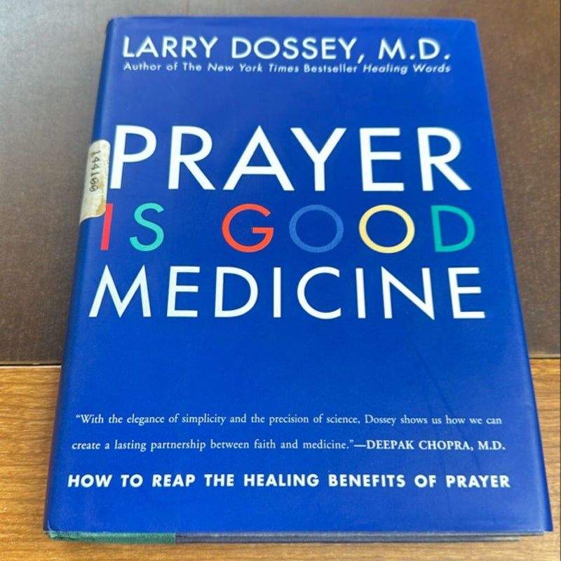 Prayer Is Good Medicine