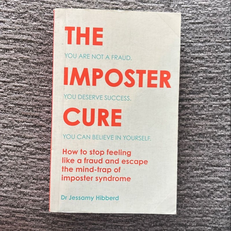 The Imposter Cure