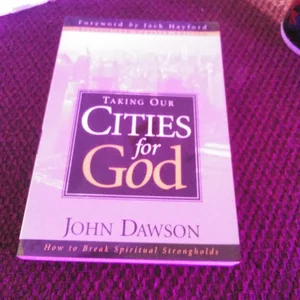 Taking Our Cities for God - Rev