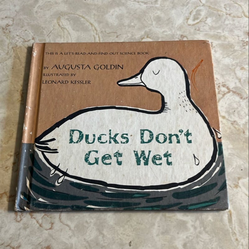 Ducks Don’t Get Wet