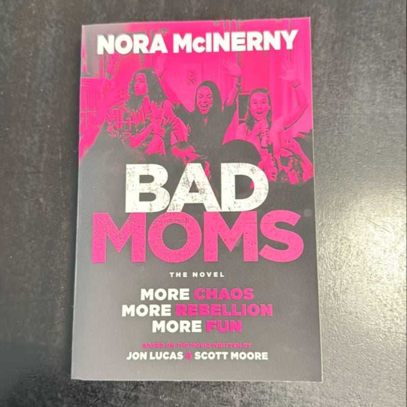 Bad Moms